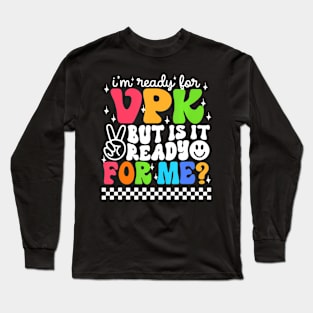 VPK Grade First Day Of School Teacher Kids Long Sleeve T-Shirt